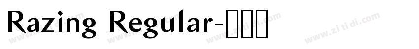 Razing Regular字体转换 Razing Regular字体转换